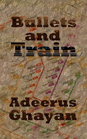 Bullets and Train (Kindle Edition)