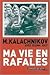 Ma vie en rafales