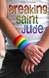 Breaking Saint Jude by Nikki Chartier