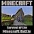 Minecraft: Survival of The Minecraft Battle - An Epic Minecraft Adventure Story - in Novel Style