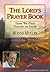 The Lord's Prayer Book by Wayne Muller