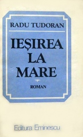 Ieșirea la Mare (Sfârşit de mileniu, #3)