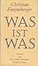 Was ist was: Roman (Die Andere Bibliothek) (German Edition)