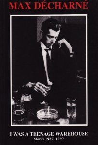 I Was A Teenage Warehouse - Stories 1987-1997 (Paperback)