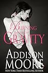 Burning Through Gravity by Addison Moore