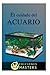 El cuidado del acuario (Spanish Edition)
