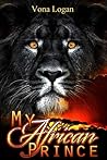 My African Prince by Vona Logan My African Prince by Vona Logan