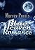 Murray Pura's Blue Heaven Romance