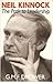 Neil Kinnock: The Path To L...
