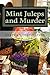 Mint Juleps and Murder: A Mint Julep Mystery (Mint Julep Mysteries Book 2)