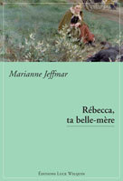 Rébecca, ta belle-mère