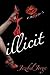 Illicit   (Odessa's #2)