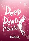 Deep Down Inside by Pia Devina