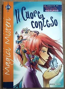 Il cuore conteso (W.i.t.c.h)