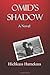 Omid's Shadow: A Novel