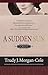 A Sudden Sun by Trudy J. Morgan-Cole