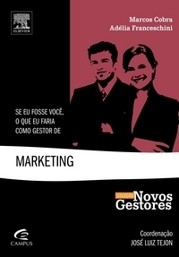 Se Eu Fosse Você , o que Faria Como Gestor de Marketing
