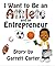 I Want to Be an Athlete and an Entrepreneur (Coby's Athlete and Career Series, Book 2)