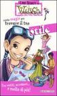 Cento magie per trovare il tuo stile (I libri segreti delle w.i.t.c.h)