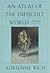An Atlas of the Difficult World: Poems 1988-1991
