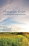 Prairie Gold by Lance M. Sacknoff