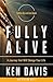 Fully Alive Action Kit: A J...