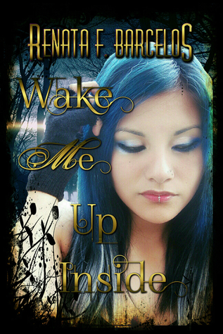 Wake Me Up Inside (Myself in Blue, #2)