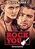 Rock You, vol.11 (Rock You, #11)