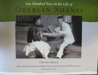 One Hundred Years in the Life of Oberlin Shansi