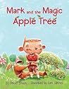 Mark and the Magic Apple Tree by Roser Bosch