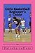 Girls Basketball Beginner's Guide