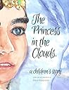 The Princess in the Clouds by Steve Valiquette