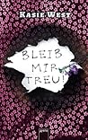 Bleib mir treu! by Kasie West