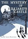 Mystery of Hilliard's Castle