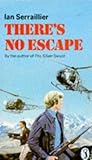 There's No Escape (Puffin Books) There's No Escape (Puffin Books)