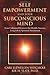 Self-Empowerment and Your Subconscious Mind: Your Unlimited Resource for Health, Success, Long Life & Spiritual Attainment (Carl Llewellyn Weschcke's Psychic Empowerment, 2)