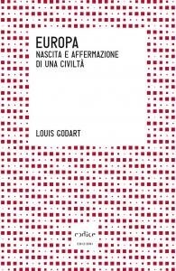 Europa: nascita e affermazione di una civiltà