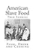 American Slave Food: True Stories: Food, Drink and Cooking