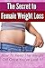 The Secret to Female Weight...