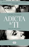 Adicta a ti by Laurelin Paige Adicta a ti by Laurelin Paige