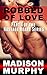 Robbed of Love (Hostage Heart #1)