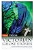 Twelve Victorian Ghost Stories
