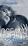 Oceans Apart 1 by Amanda Heartley