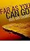 Far As You Can Go - A Short...