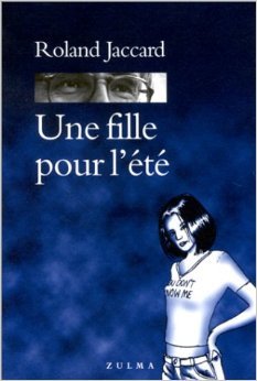 Une Fille Pour L'été (Mass Market Paperback)
