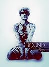 Bound (Bound, #1-2)