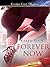 Forever Now