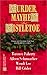 Murder, Mayhem And Mistletoe by Assorted