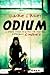 Odium by Claire C. Riley Odium by Claire C. Riley