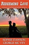 Redeeming Love by Sophie  Dawson